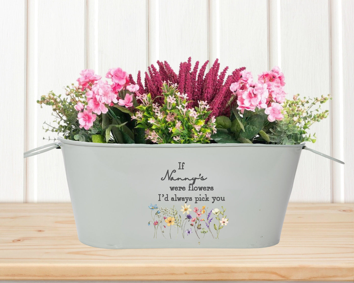 Metal Garden Planter Printed with If Nanny&#39;s Were Flowers I&#39;d Always Pick You, decorated with pretty wild garden flowers.